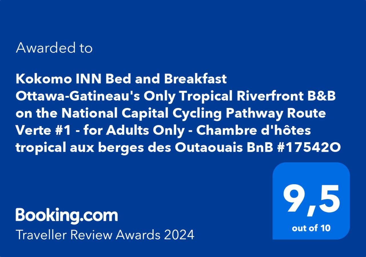 Kokomo Inn Bed And Breakfast Ottawa-Gatineau'S Only Tropical Riverfront B&B On The National Capital Cycling Pathway Route Verte #1 - For Adults Only - Chambre D'Hotes Tropical Aux Berges Des Outaouais Bnb #17542O Kültér fotó